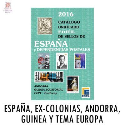 Catálogo de Sellos Edifil 2016 España, Excolonias, Andorra, Guinea y Tema Europa