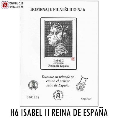 Homenaje Filatélico 6 - Isabel II Reina de España - Año 2010